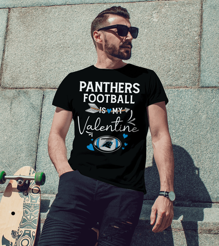 Panthers Football Is My Valentine T-Shirt