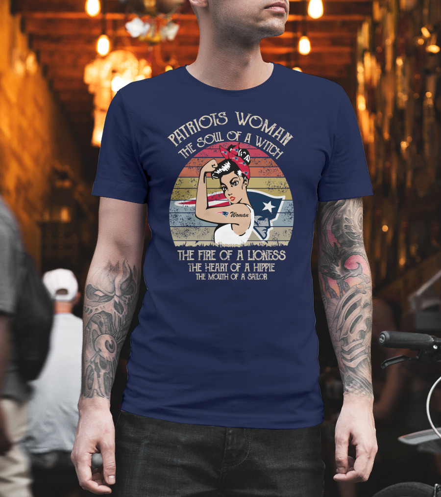 Patriots Woman The Soul of a Witch The Fire of a Lioness The Heart of a Hippie The Mouth of a Sailor T-Shirt