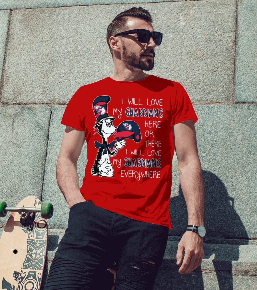 I Will Love My Guardians Here Or There I Will Love My Guardians Everywhere T-Shirt