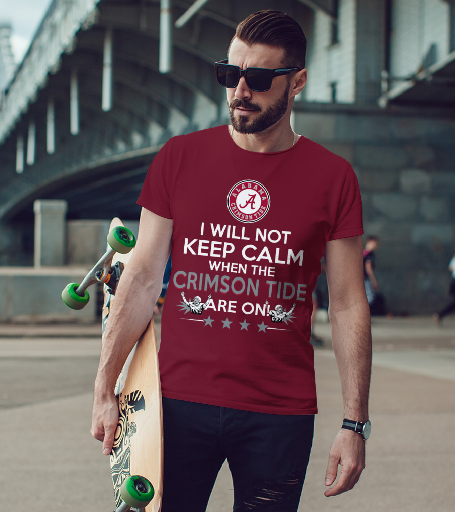 Alabama Crimson Tide No Calm Football Fan Enthusiasm Stars T-Shirt