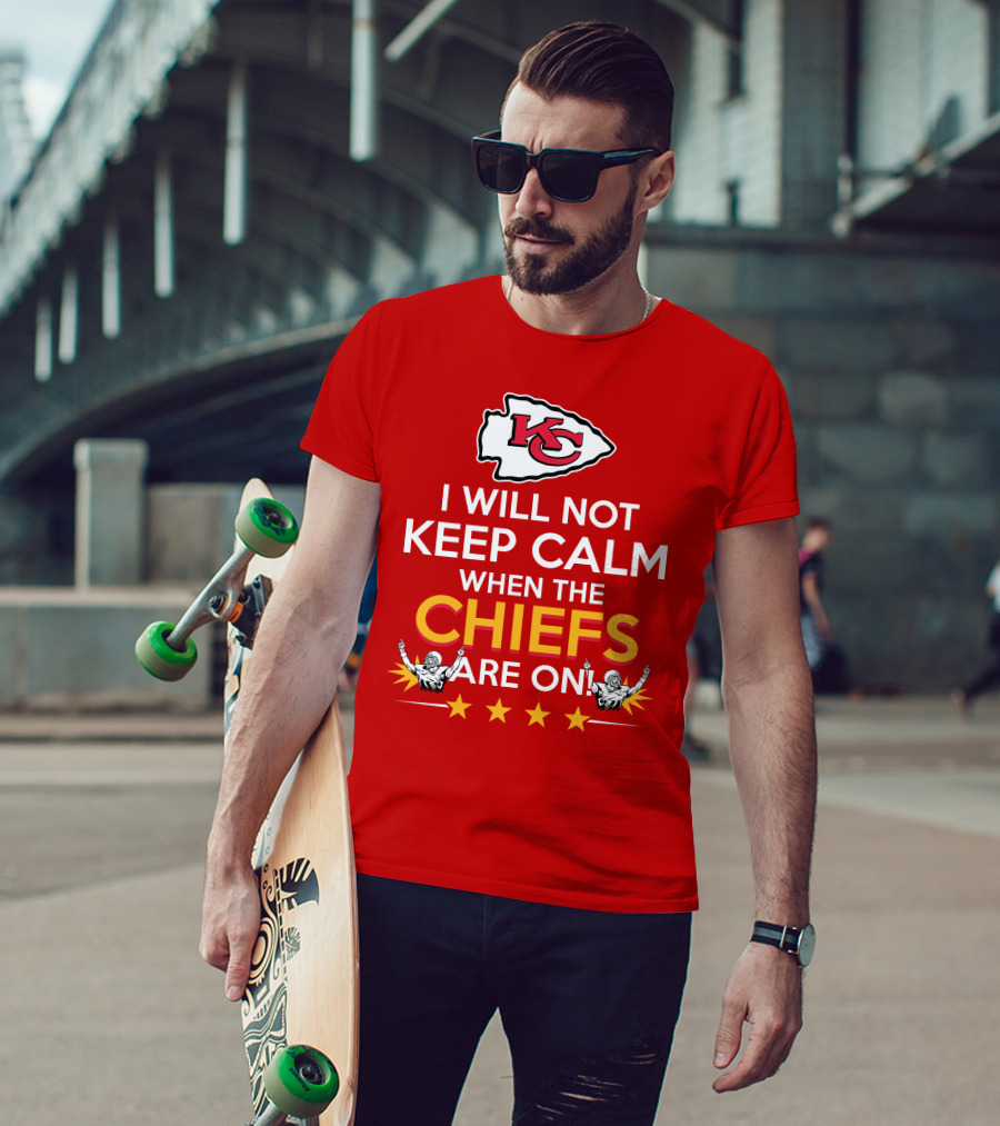 I Will Not Keep Calm When The Chiefs Are On KC Logo With Stars And Figures T-Shirt