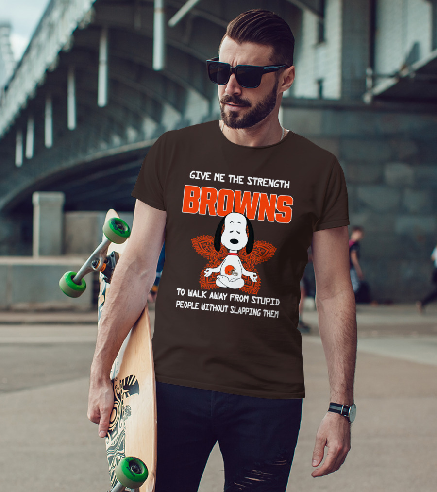 Give Me The Strength Browns Snoopy Yoga To Walk Away From Stupid People T-Shirt