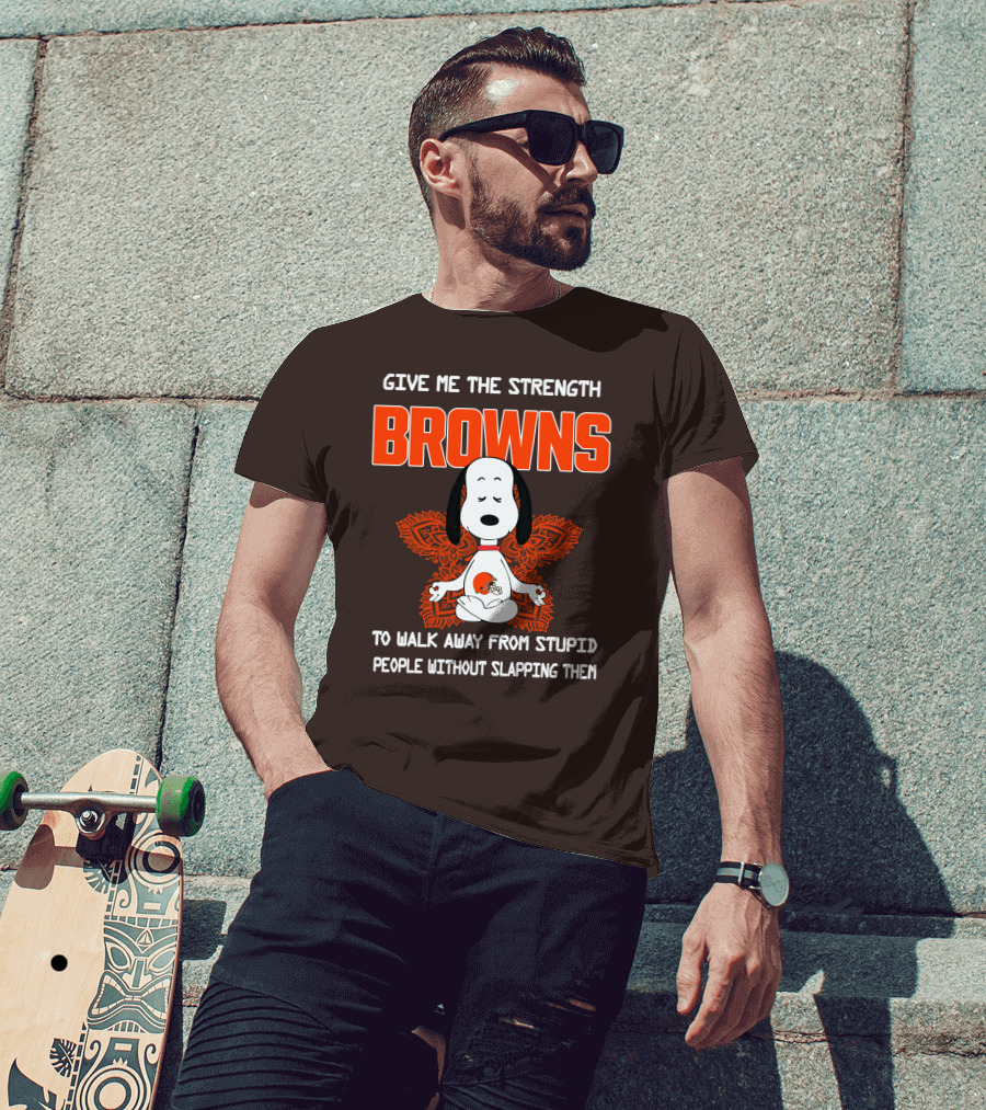 Give Me The Strength Browns Snoopy Yoga To Walk Away From Stupid People T-Shirt