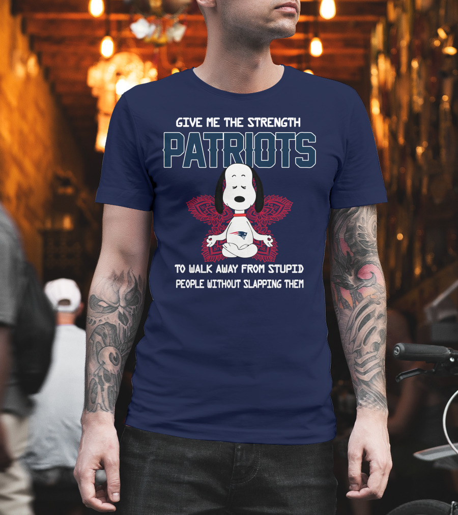 Give Me The Strength Patriots Snoopy To Walk Away From Stupid People T-Shirt