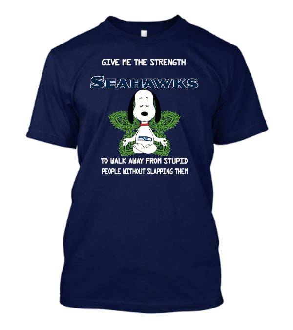 Seahawks Snoopy Yoga Give Me The Strength To Walk Away From Stupid People Without Slapping Them T-Shirt