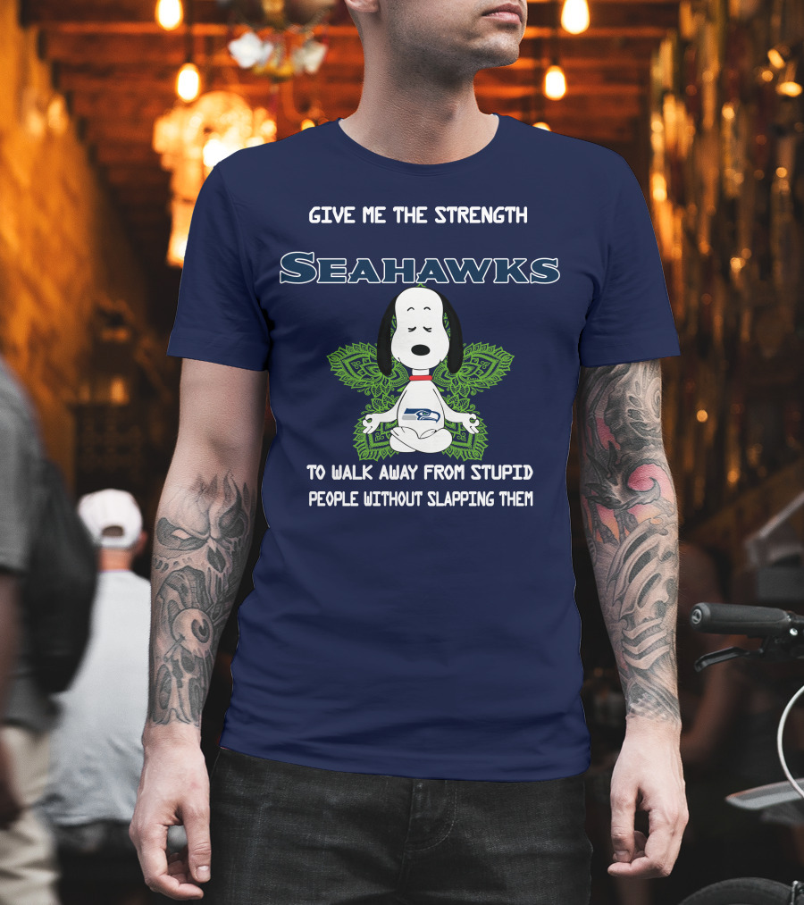 Seahawks Snoopy Yoga Give Me The Strength to Walk Away from Stupid People Without Slapping Them T-Shirt
