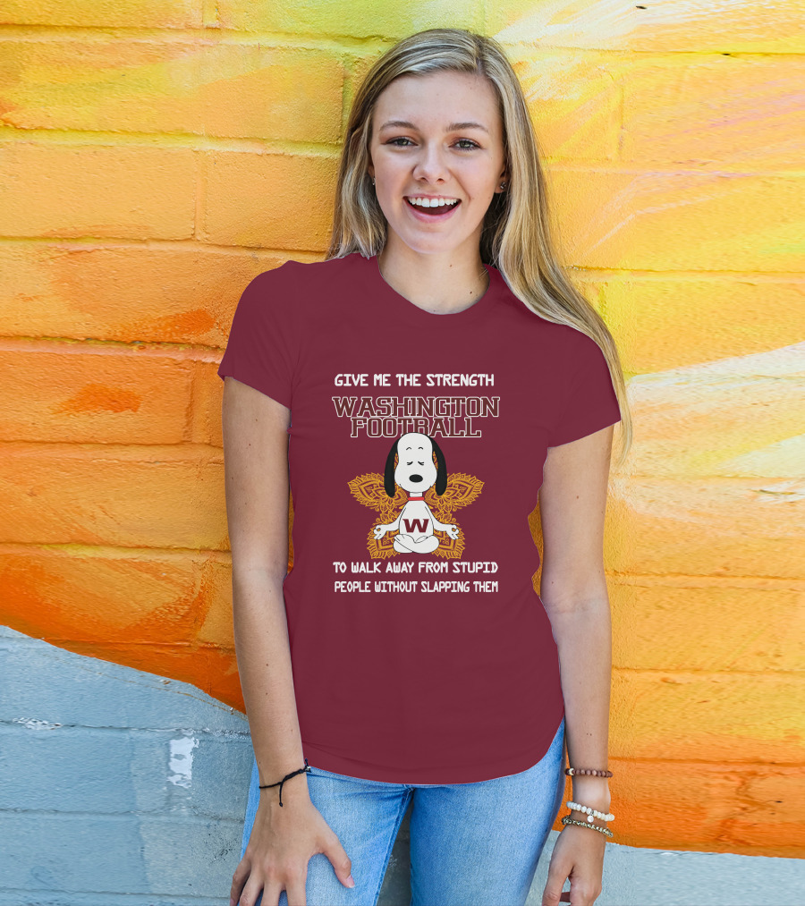 Give Me The Strength Washington Football Snoopy Yoga To Walk Away From Stupid People Without Slapping Them T-Shirt