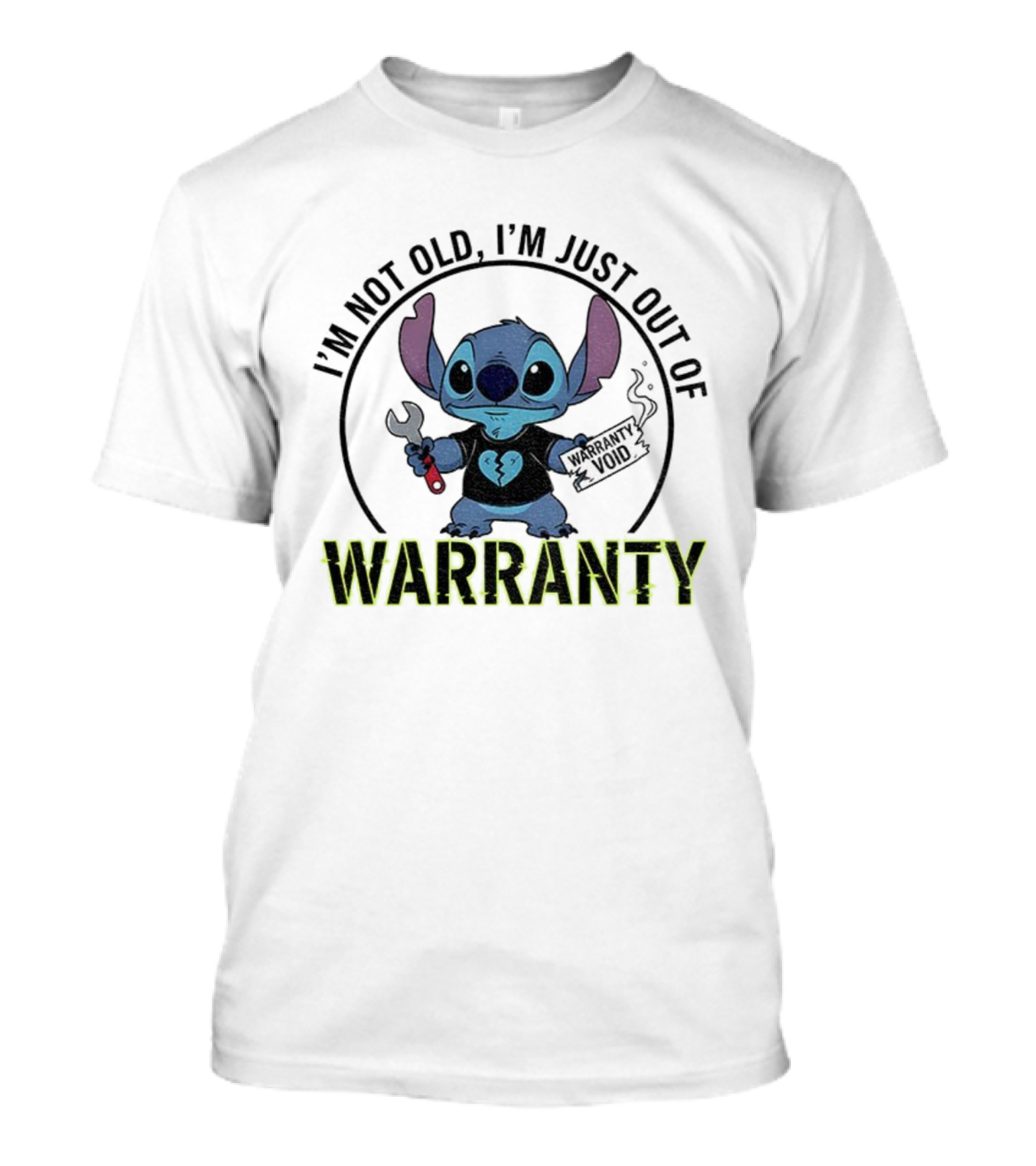 Stitch Warranty Void I'm Not Old I'm Just Out Of Warranty T-Shirt