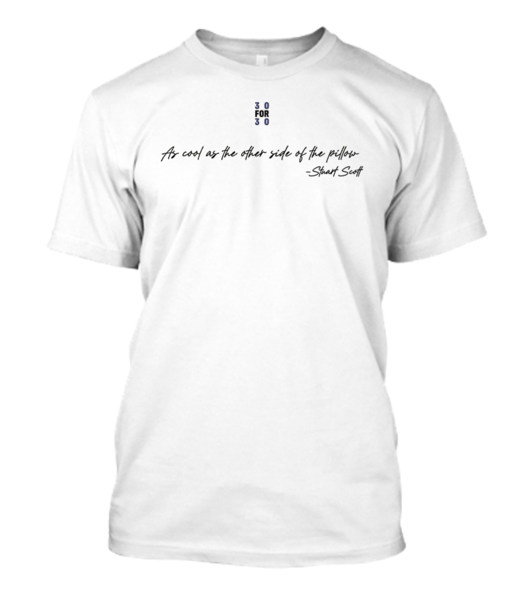 Stuart Scott ESPN 30 For 30 As Cool As The Other Side Of The Pillow T-Shirt