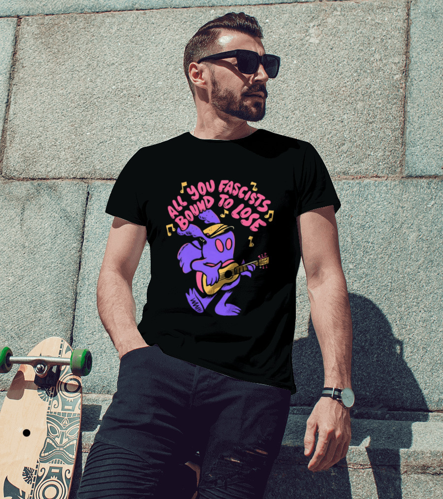All You Fascists Bound To Lose Musical Cartoon Character Playing Guitar T-Shirt