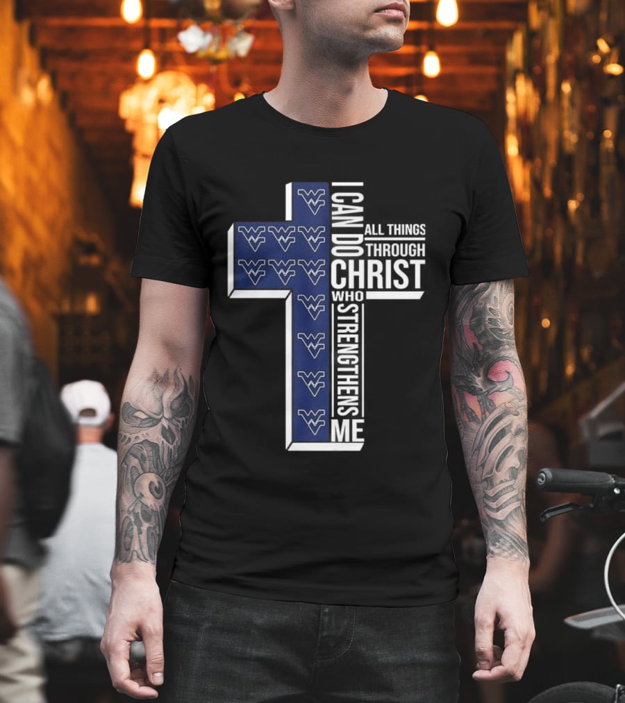 West Virginia NCAA Christian Cross I Can Do All Things Through Christ Who Strengthens Me T-Shirt