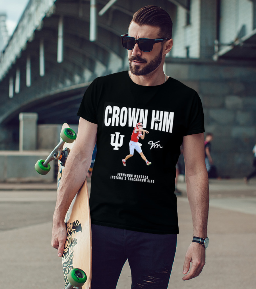 Indiana Hoosiers Fernando Mendoza Crown Him Touchdown King Quarterback Jumping Action T-Shirt