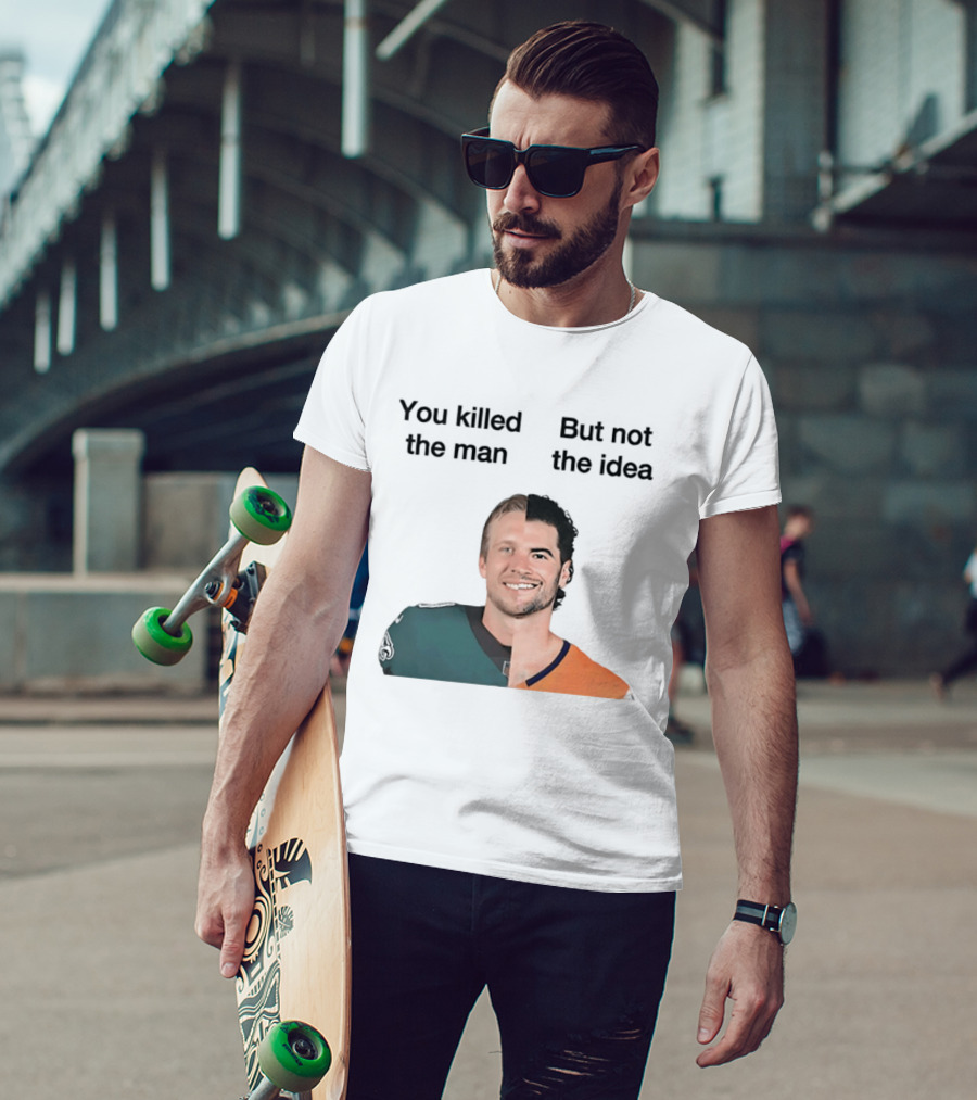You Killed The Man But Not The Idea Split Football Jerseys T-Shirt