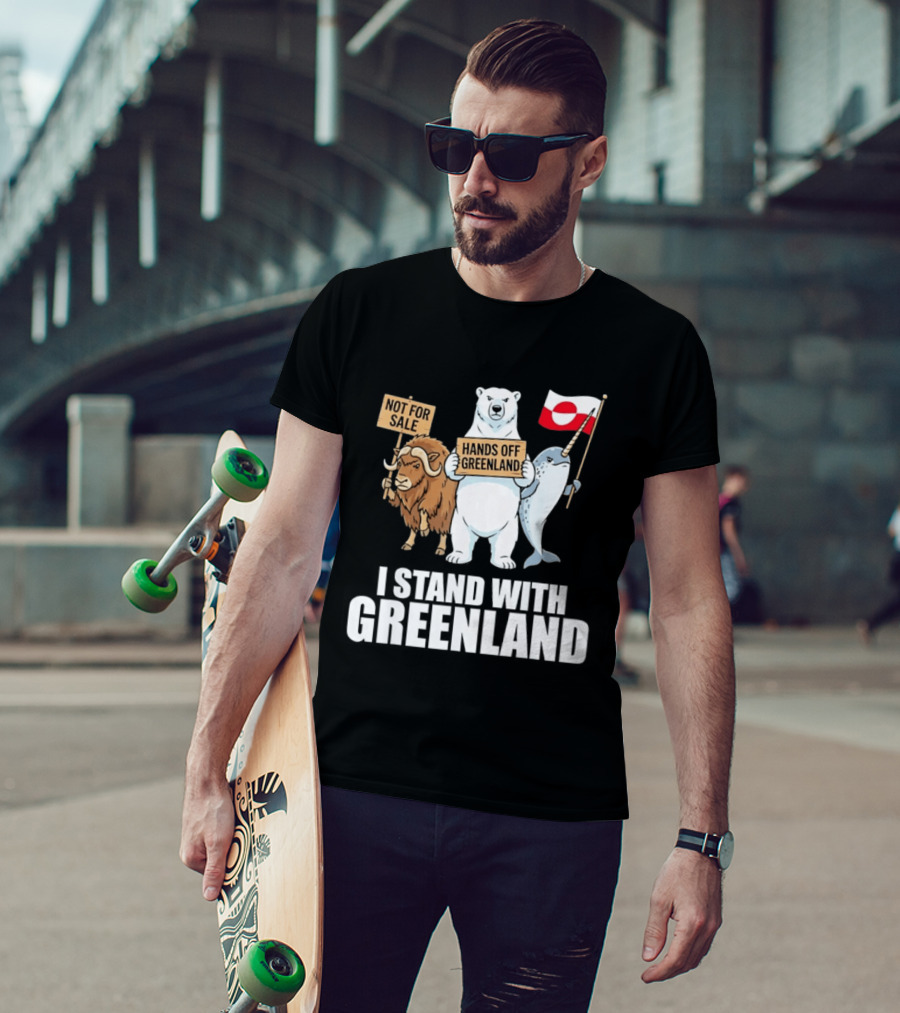 I Stand With Greenland Hands Off Greenland Not For Sale Flag Support Greenlanders T-Shirt