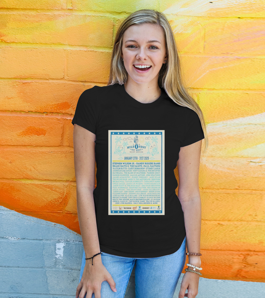 Mile 0 Fest Key West Red Dirt Americana January 27th 31st 2026 Lineup Featuring Stephen Wilson Jr Randy Rogers Band T-Shirt