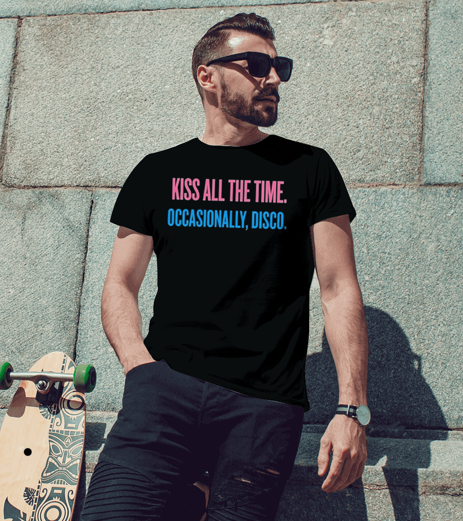 Kiss All The Time Occasionally Disco 1970s Retro Humor T-Shirt