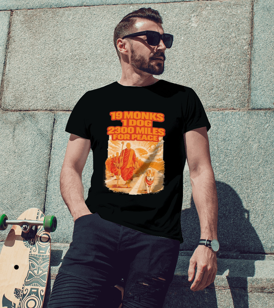 19 Monks 1 Dog 2300 Miles For Peace Journey T-Shirt
