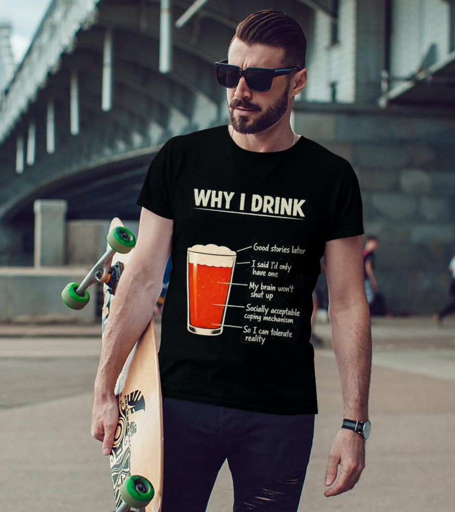 Why I Drink Beer Level Chart Vintage Humor T-Shirt