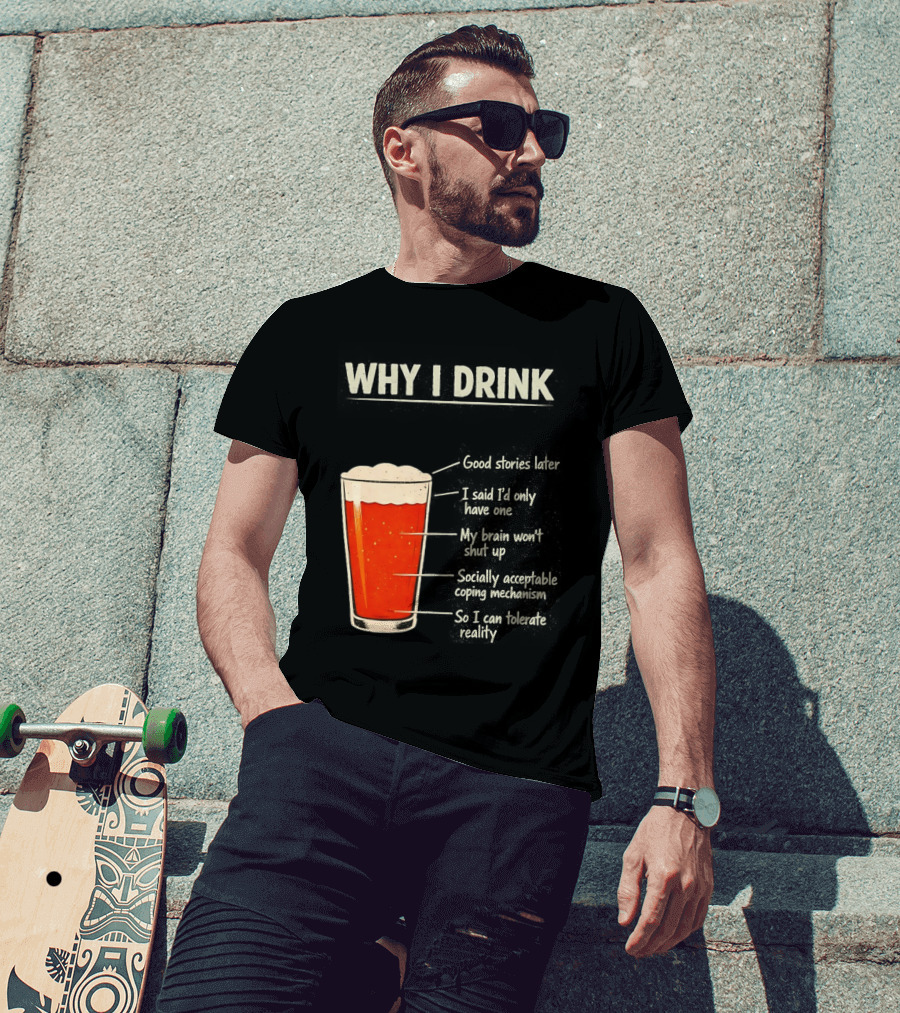 Why I Drink Beer Level Chart Vintage Humor T-Shirt