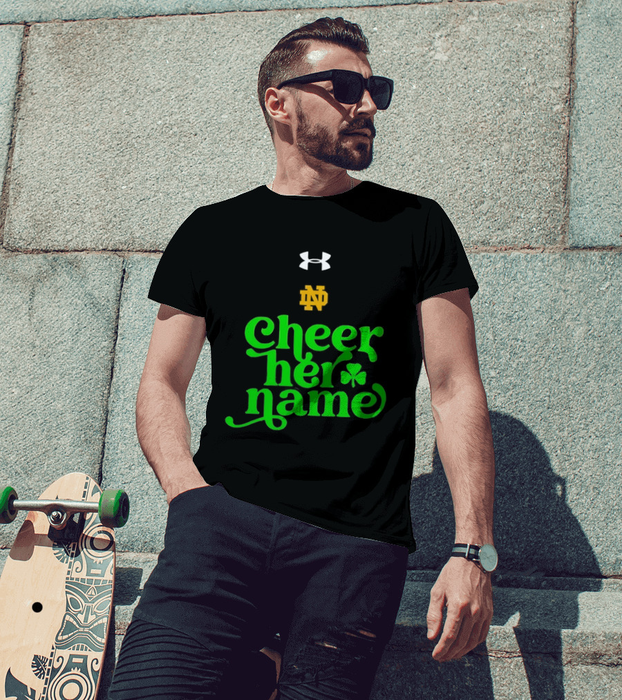 Notre Dame Cheer Her Name Under Armour Shamrock T-Shirt