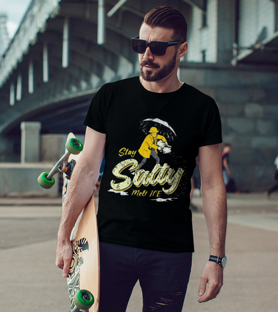 Stay Salty Firefighter Emphasis On Melting ICE T-Shirt