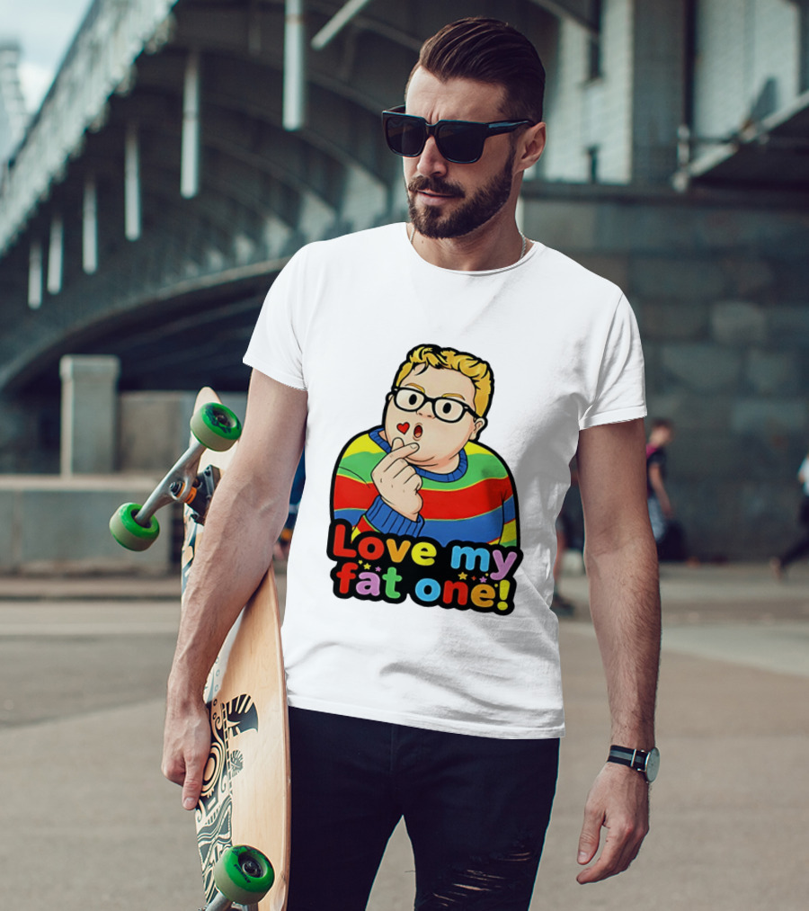 Love My Fat One Colorful Sweater T-Shirt