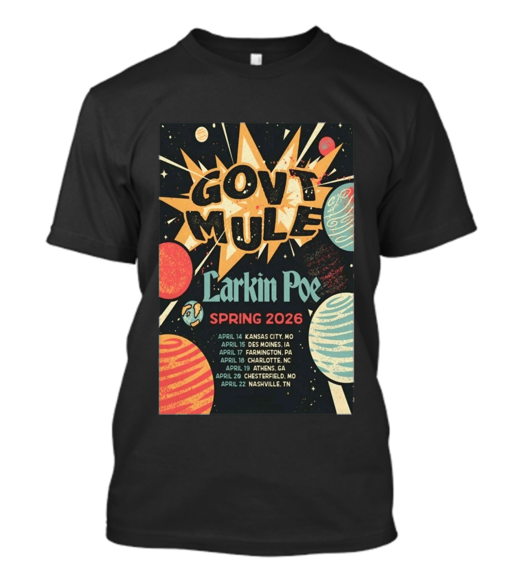 Gov't Mule Larkin Poe Spring 2026 Tour Dates Kansas City Des Moines Farmington Charlotte Athens Chesterfield Nashville T-Shirt