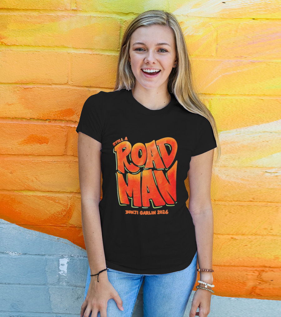 Still A Road Man Bunji Garlin 2026 T-Shirt