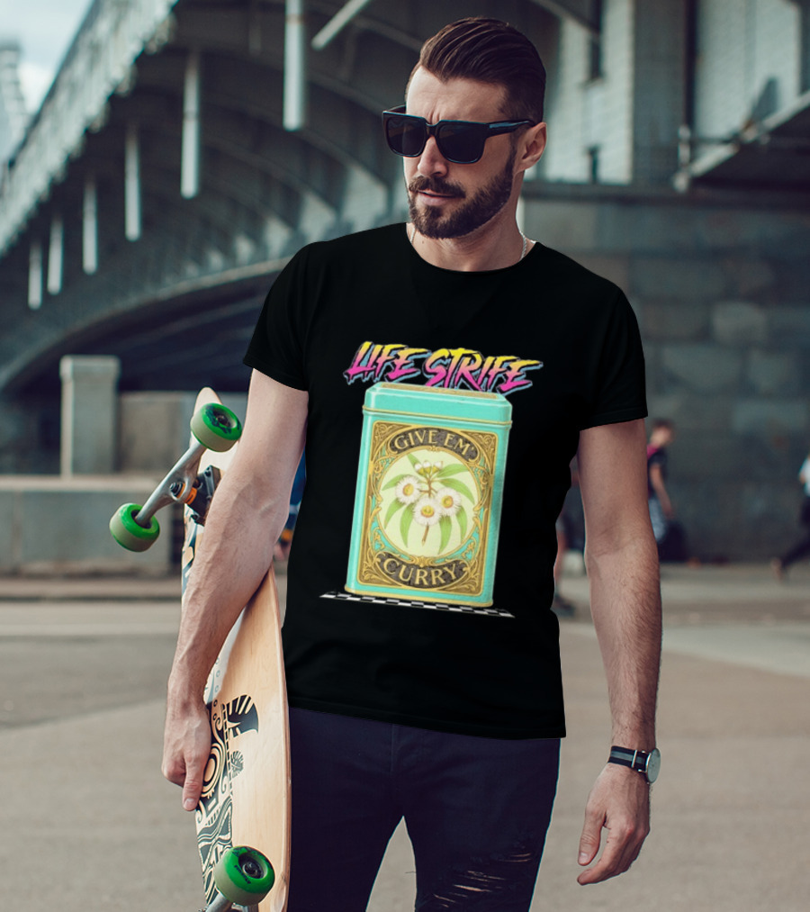 Life Strife Give Em' Curry Retro Floral Can T-Shirt