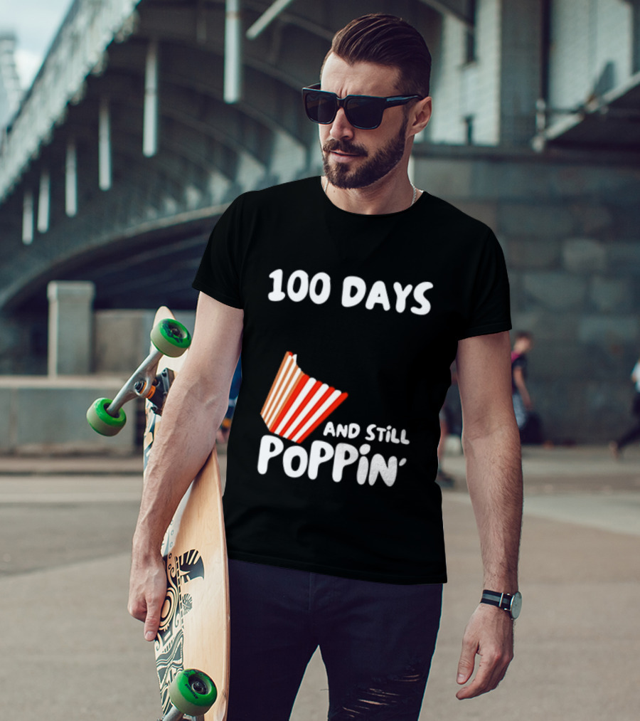 100 Days Of School And Still Poppin' Popcorn Fun Celebration T-Shirt