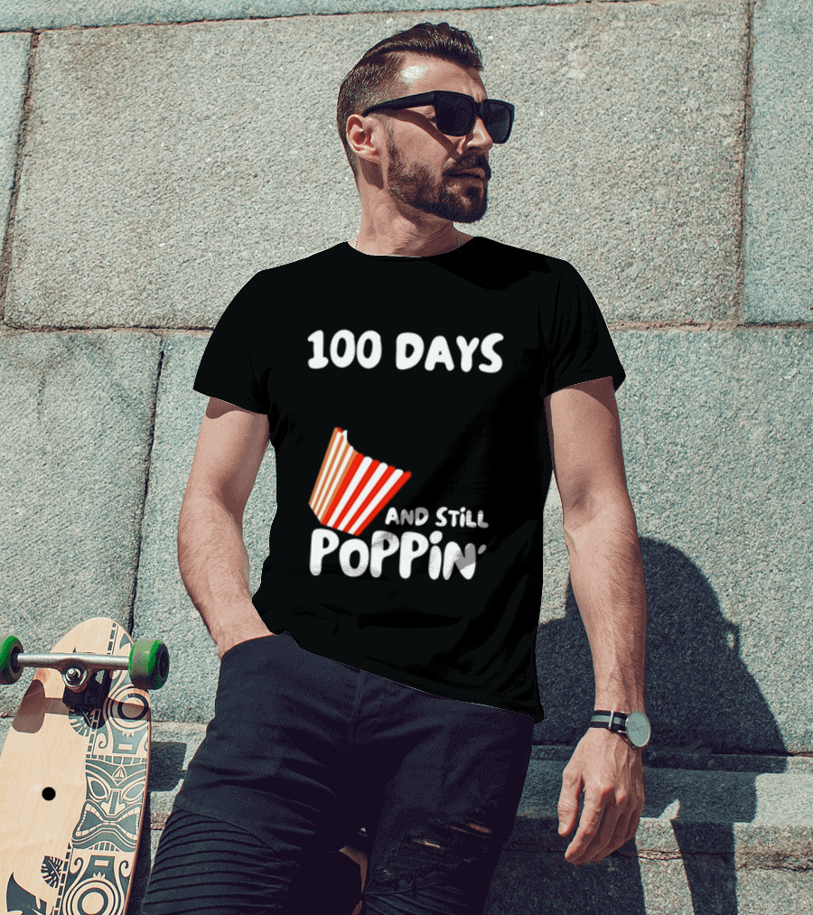 100 Days Of School And Still Poppin' Popcorn Fun Celebration T-Shirt