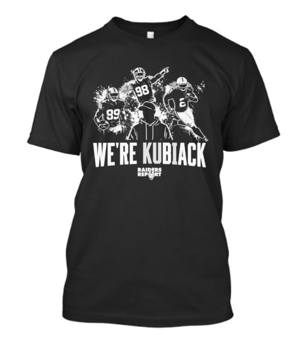 Las Vegas Raiders We're Kubiack Football Silhouette Raiders History T-Shirt