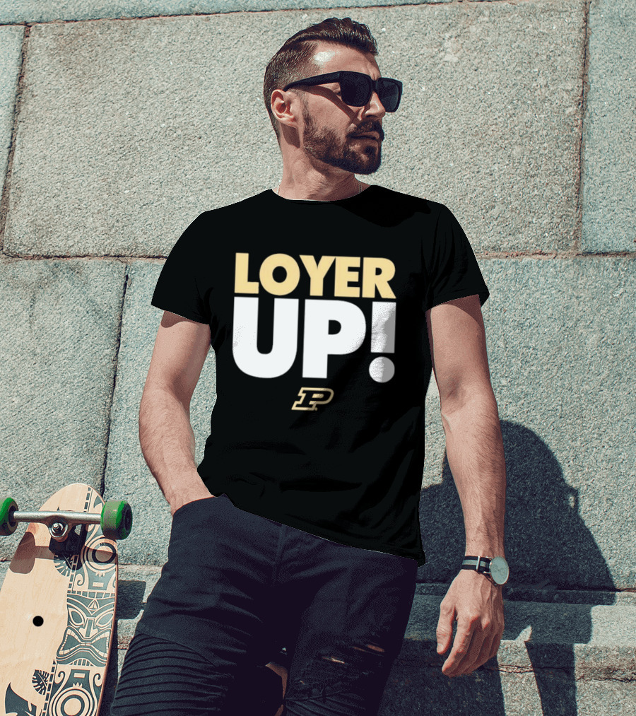 Fletcher Loyer Loyer Up! Purdue Boilermakers P T-Shirt