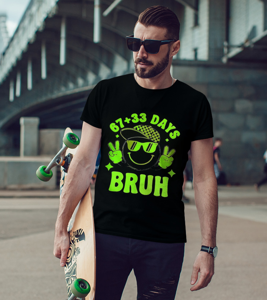 67+33 Days Bruh Emoji With Sunglasses Peace Sign T-Shirt
