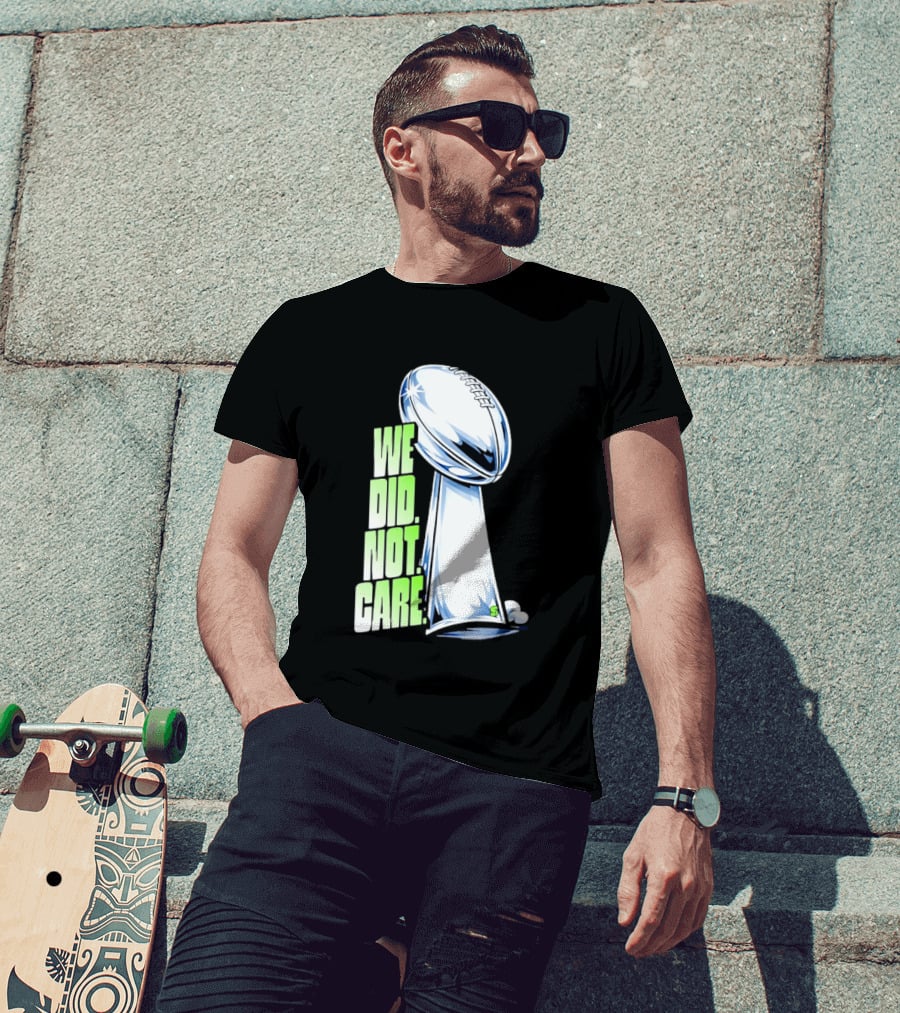Seattle Champs We Did Not Care Trophy Football T-Shirt