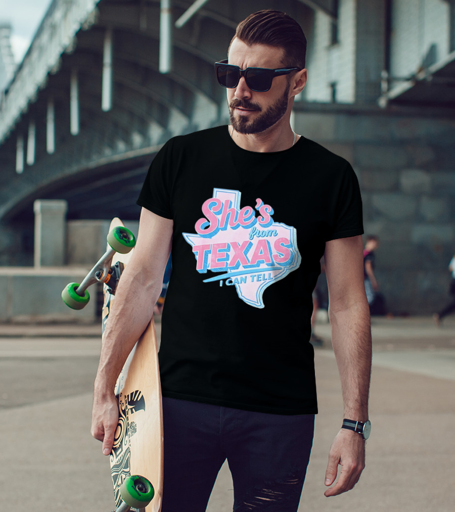 She's From Texas I Can Tell Texas Map T-Shirt