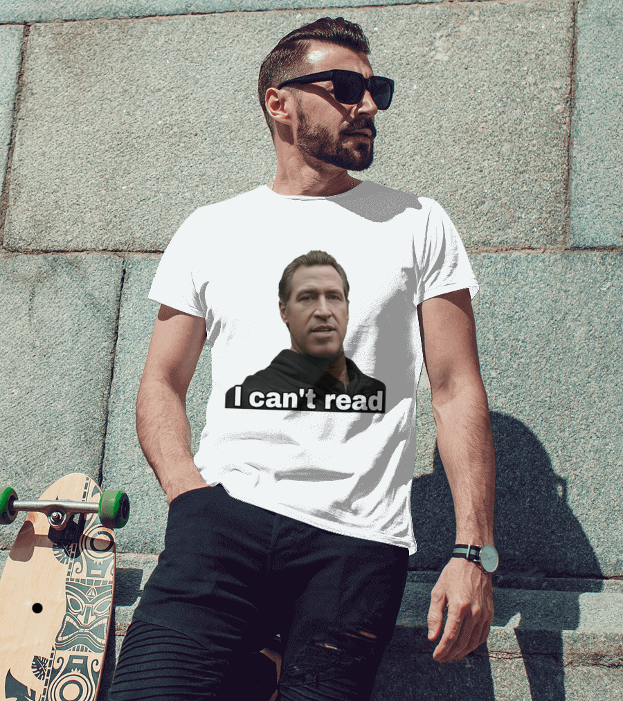 I Can't Read Funny Meme T-Shirt