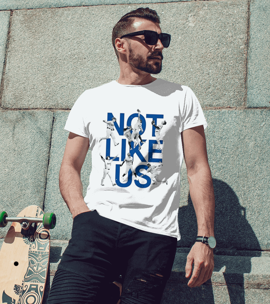 Not Like Us Dodgers Baseball Players In Action T-Shirt