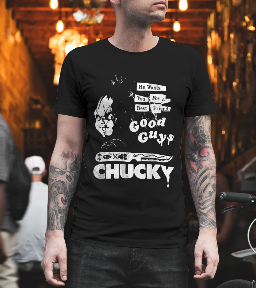 Chucky He Wants You for a Best Friend Good Guys Horror Movie T-Shirt