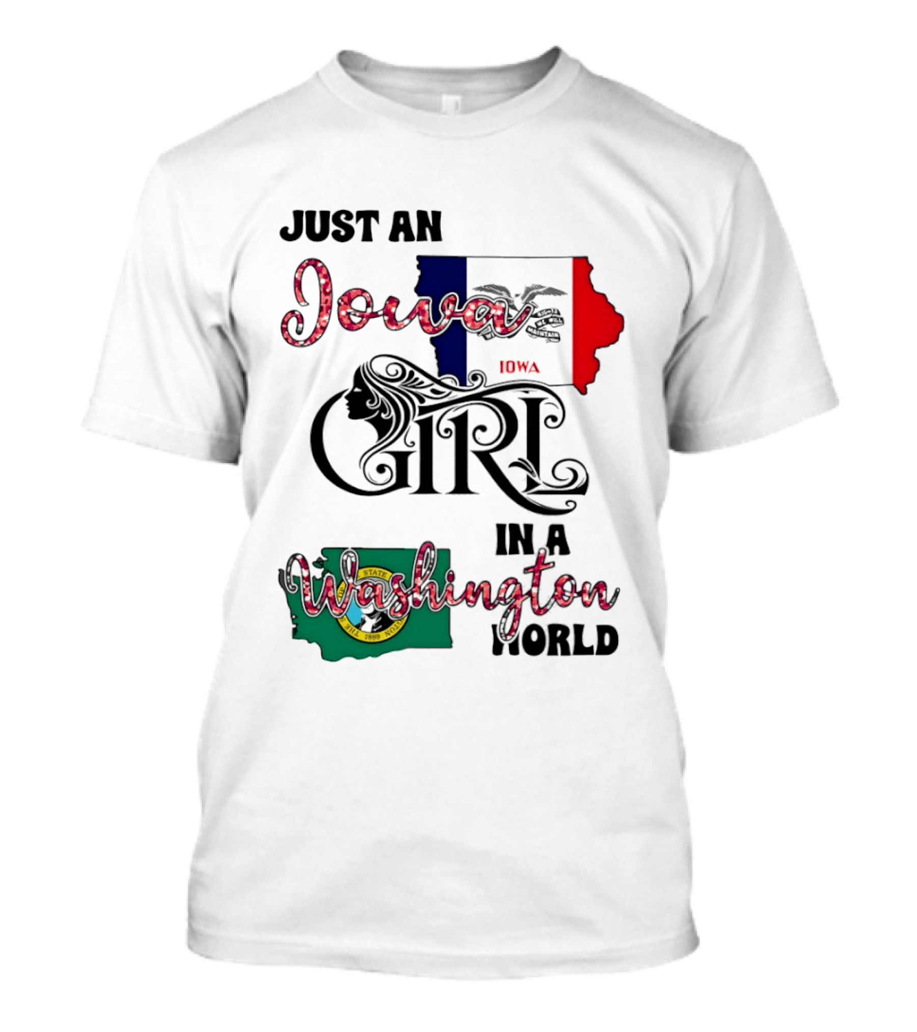 Just An Iowa Girl In A Washington World State T-Shirt
