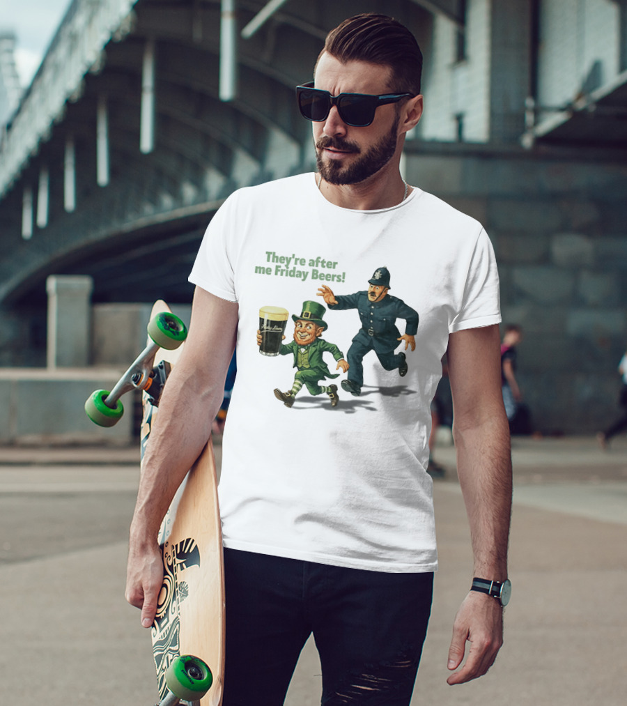 They're After Me Friday Beers St Patrick's Day Leprechaun Police Chase T-Shirt