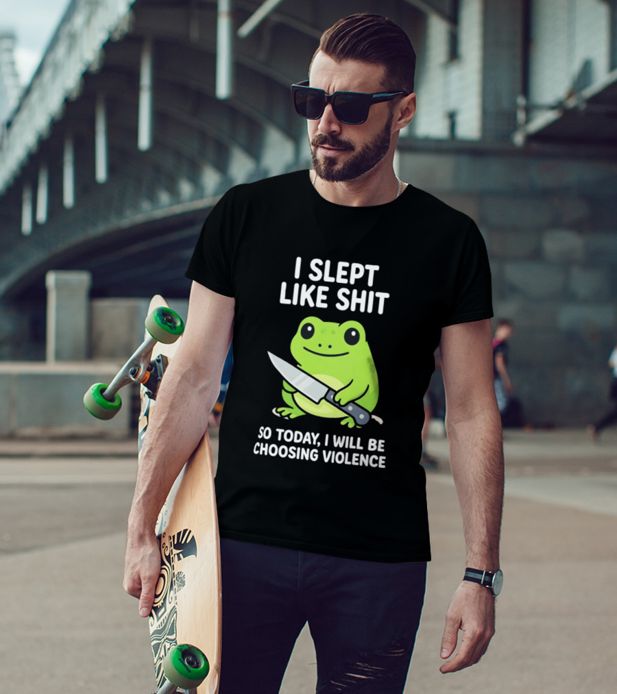 I Slept Like Shit Grumpy Tired Frog Choosing Violence With Knife T-Shirt