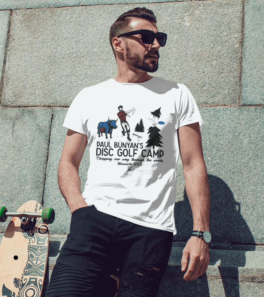 Paul Bunyan's Disc Golf Camp Chopping Our Way Through The Woods Minnesota USA Blue Ox And Trees T-Shirt