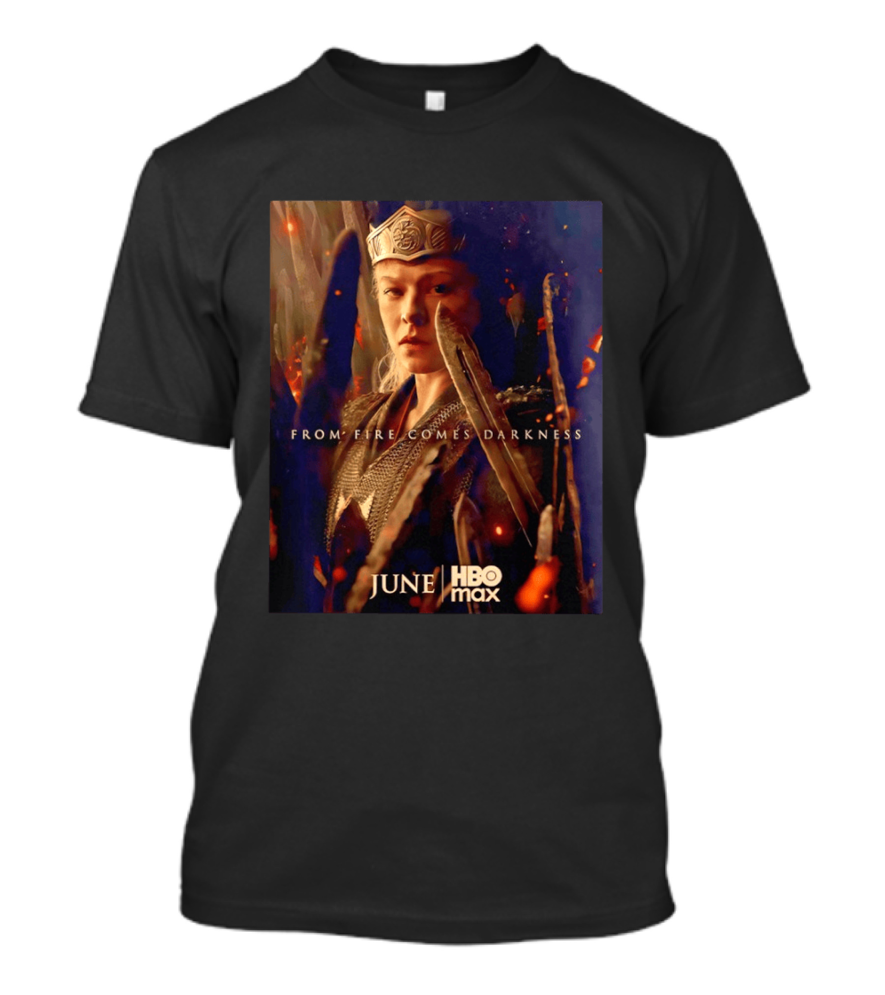 House Of The Dragon Queen Rhaenyra From Fire Comes Darkness HBO Max June T-Shirt