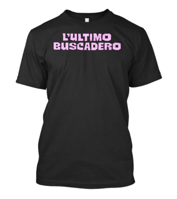 L'ultimo Buscadero Death Proof Cosplay Authentic Aesthetic T-Shirt