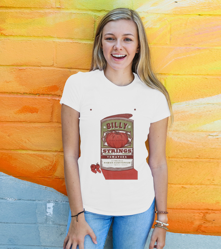 Billy Strings Brand Tomatoes Feb 22 2026 Ryman Auditorium Nashville Hand Picked T-Shirt