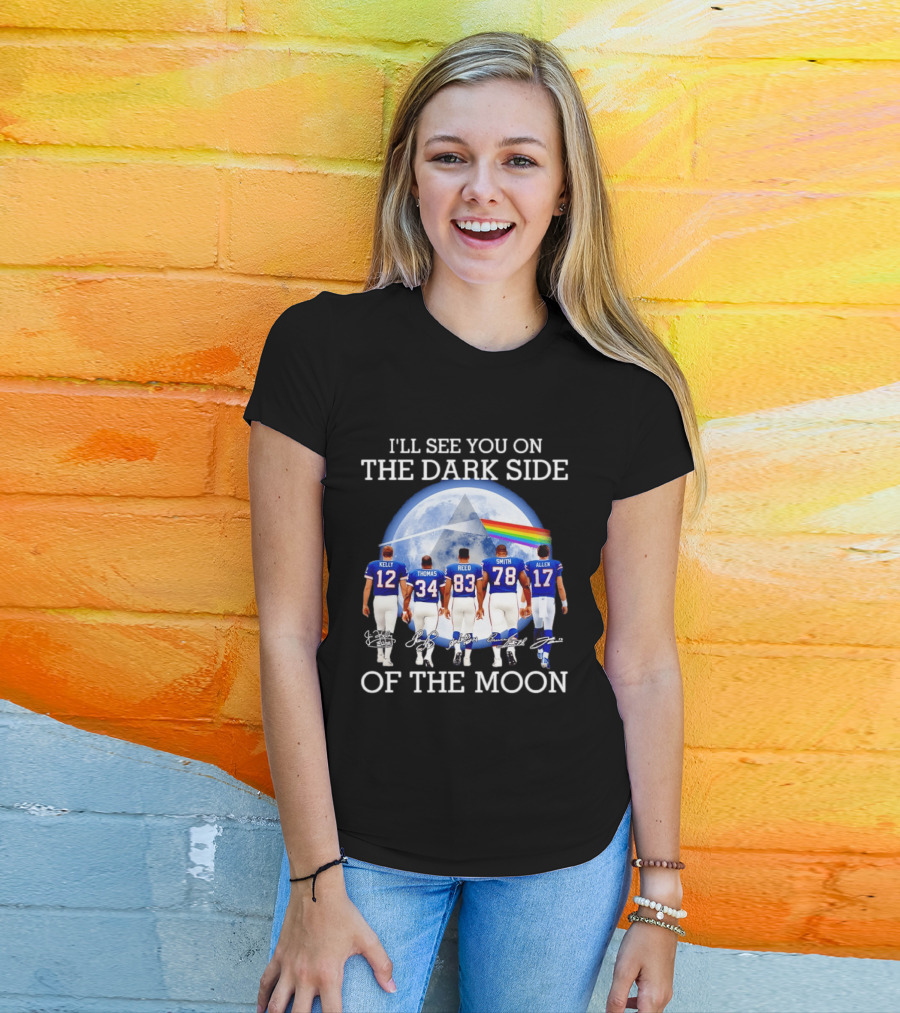 Buffalo Bills Players I'll See You On The Dark Side Of The Moon NFL Legends Tribute Kelly Thomas Reed Smith Allen T-Shirt