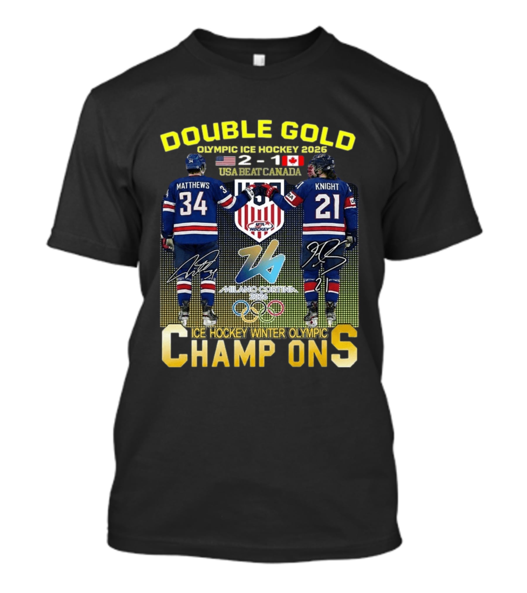 Double Gold Ice Hockey Winter Olympic Champions USA 2 1 Canada Matthews Knight 2026 Milano Cortina T-Shirt