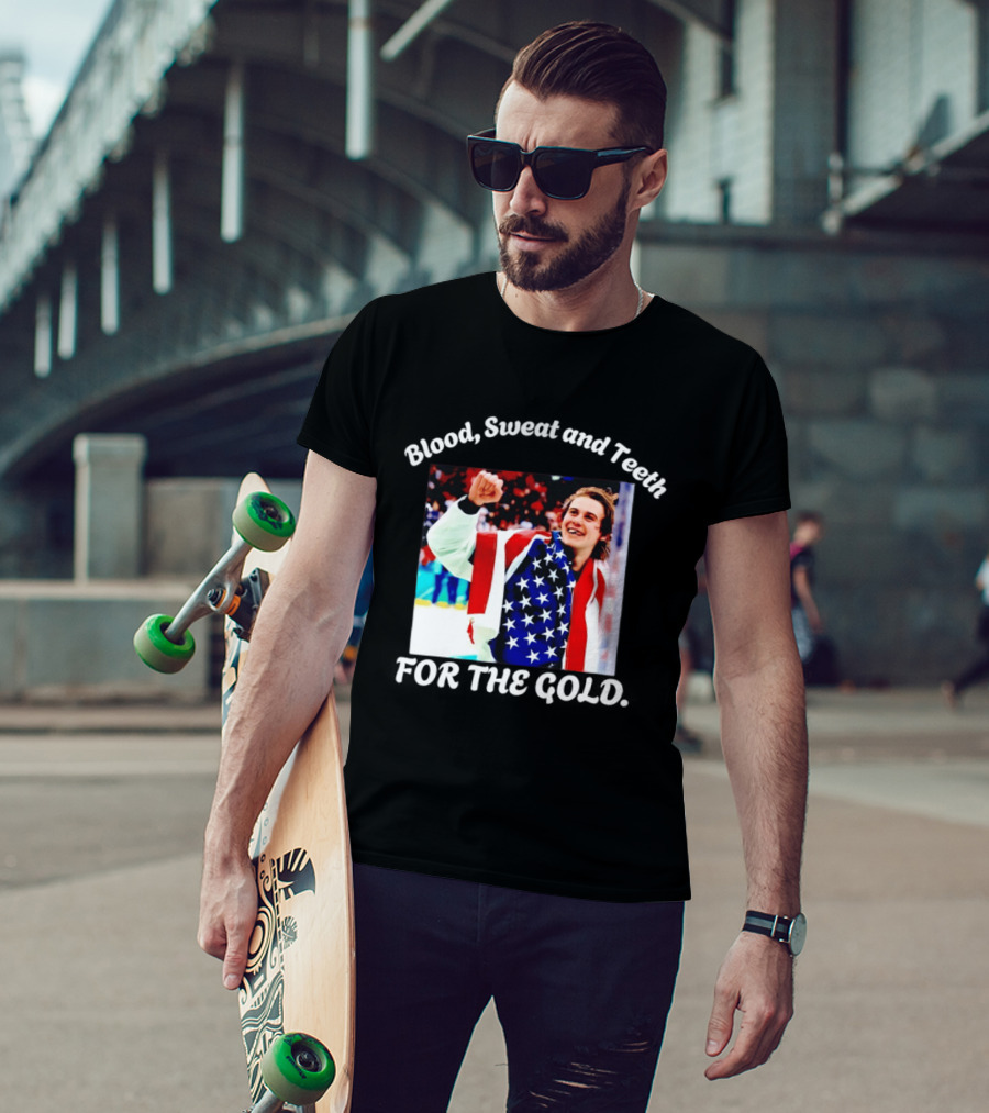 Blood Sweat And Teeth For The Gold USA Hockey T-Shirt