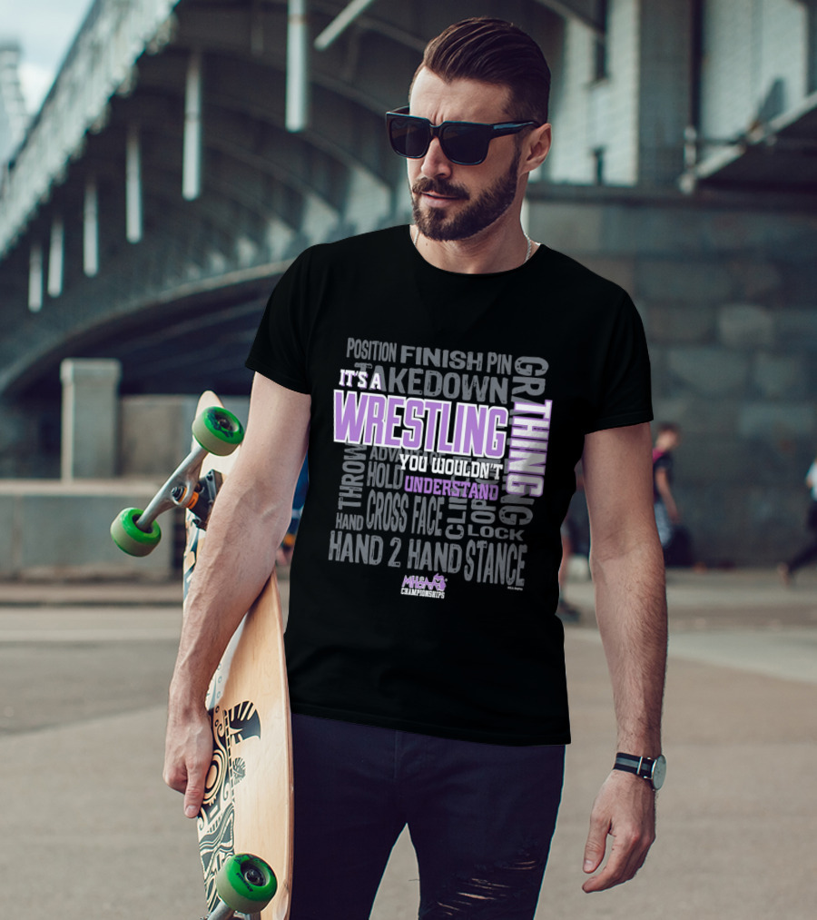 It's A Wrestling Thing Takedown Pin Cross Face Grip Stance T-Shirt